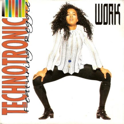 Technotronic Featuring Reggie - Work