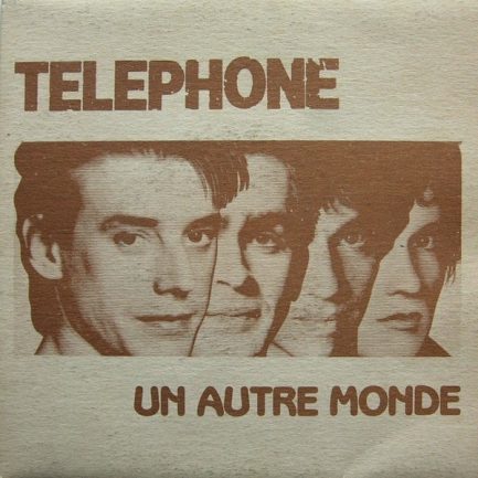 Téléphone - Un Autre Monde
