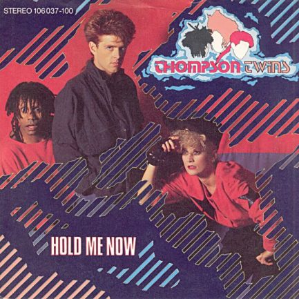 Thompson Twins - Hold Me Now