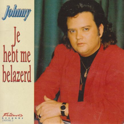 Johnny - Je Hebt Me Belazerd