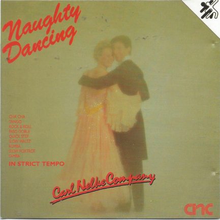 Carl Nelke Company - Naughty Dancing