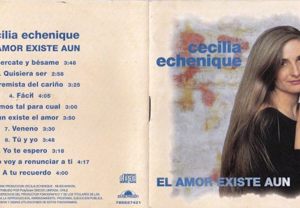 Cecilia Echenique - El Amor Existe Aún