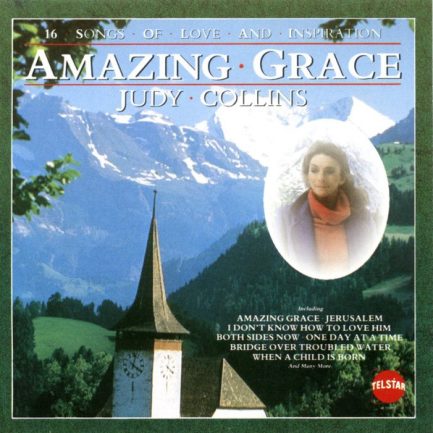Judy Collins - Amazing Grace