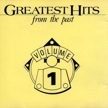 Various - Greatest Hits From The Past - Volume 1