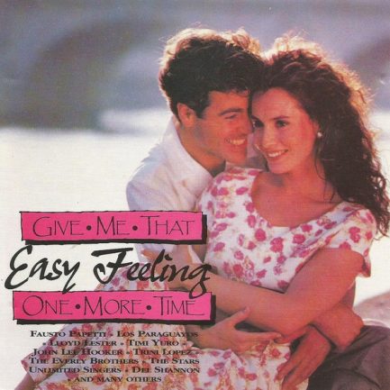 Various - Give Me That Easy Feeling One More Time