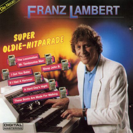 Franz Lambert - Super Oldie-Hitparade