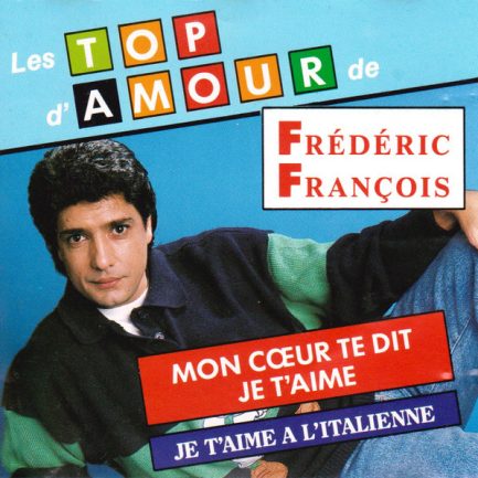 Frédéric François - Les Top D'Amour De Frédéric François
