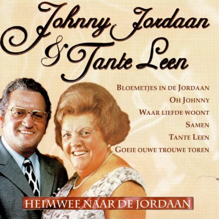 Johnny Jordaan & Tante Leen - Heimwee Naar De Jordaan
