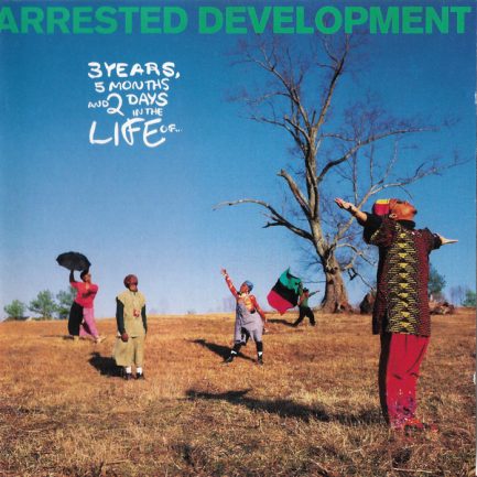 Arrested Development - 3 Years, 5 Months And 2 Days In The Life Of ...