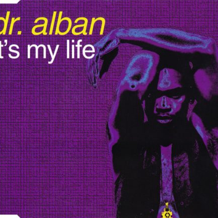Dr. Alban - It's My Life