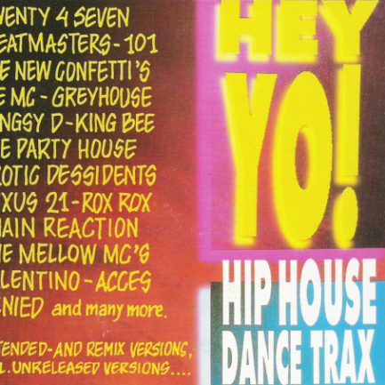 Various - Hey Yo! Hip House Dance Trax