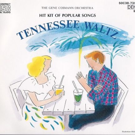 The Gene Cosmann Orchestra - Hit Kit Of Popular Songs / Tennessee Waltz