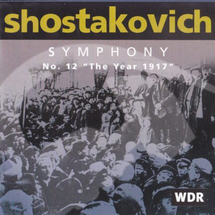 Dmitri Shostakovich, Rudolf Barshai - Symphony No. 12 "The Year 1917"