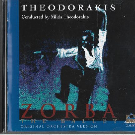 Mikis Theodorakis - Zorba: The Ballet (Original Orchestra Version)