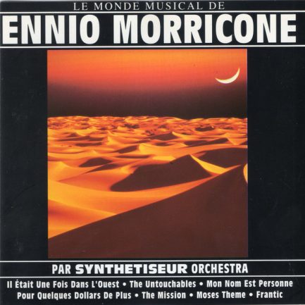Synthetiseur Orchestra - Le Monde Musical De Ennio Morricone