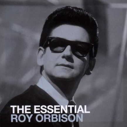 Roy Orbison - The Essential Roy Orbison