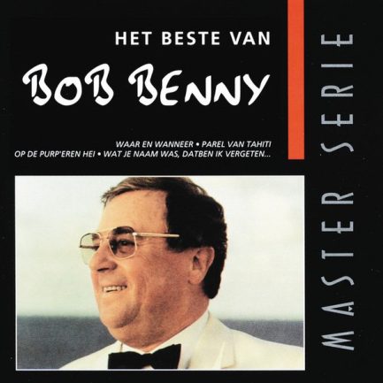 Bob Benny - Het Beste Van Bob Benny