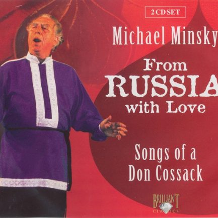 Michael Minsky - From Russia With Love (Songs Of A Don Cossack)
