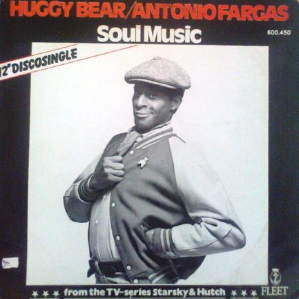 Huggy Bear/Antonio Fargas - Soul Music