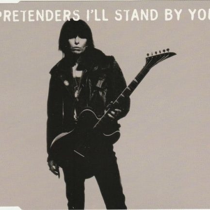 Pretenders - I'll Stand By You