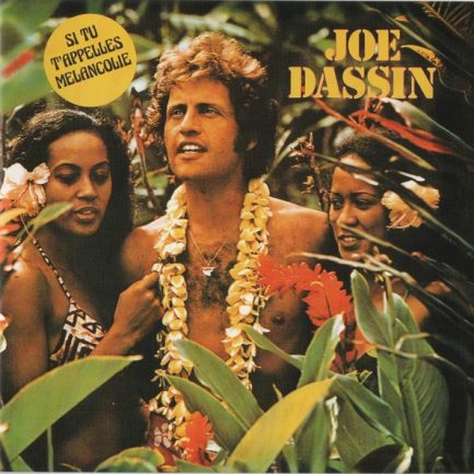 Joe Dassin - Si Tu T'appelles Mélancolie