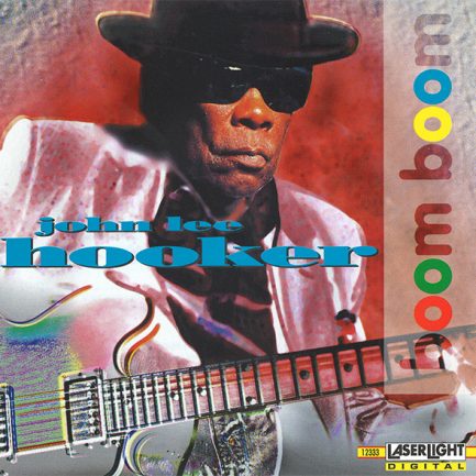 John Lee Hooker - Boom Boom