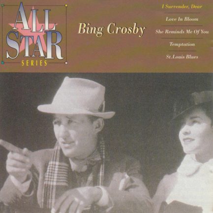 Bing Crosby - I Surrender, Dear
