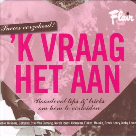Various - 'k Vraag Het Aan