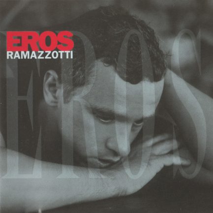 Eros Ramazzotti - Eros