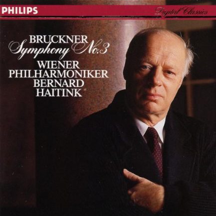 Bruckner – Wiener Philharmoniker, Bernard Haitink - Symphony No. 3