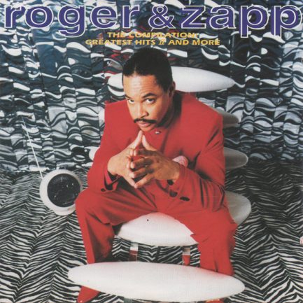 Roger & Zapp - The Compilation: Greatest Hits II And More