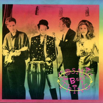 The B-52's - Cosmic Thing