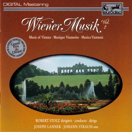 Robert Stolz Dirigiert = Conducts = Dirige Joseph Lanner • Johann Strauss Sen. - Wiener Musik Vol. 2 (Music Of Vienna = Musique Viennoise = Musica Viennese)