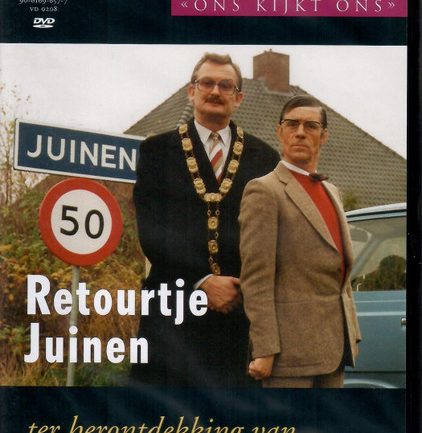 Van Kooten & De Bie - Retourtje Juinen - Ter Herontdekking Van Van Der Vaart En Hekking