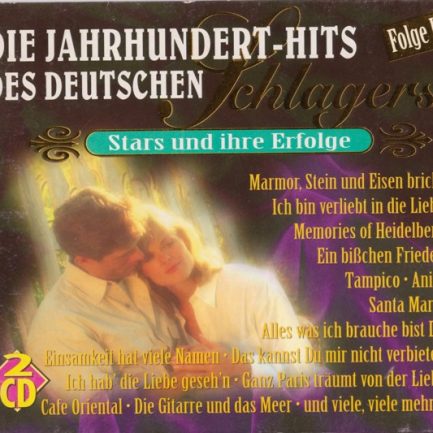 Various - Die Jahrhundert-Hits Des Deutschen Schlagers - Folge II - Stars Und Ihre Erfolge