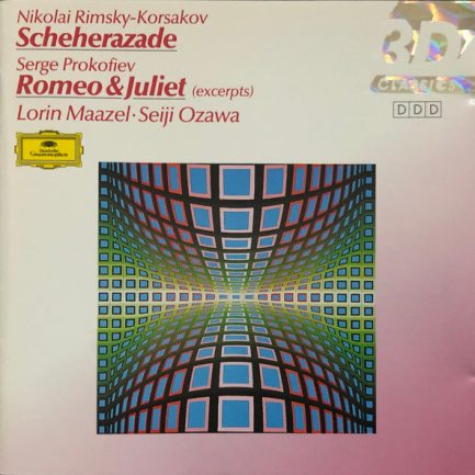 Nikolai Rimsky-Korsakov, Serge Prokofiev*, Lorin Maazel, Seiji Ozawa, Berliner Philharmoniker, Boston Symphony Orchestra - Scheherazade • Romeo & Juliet