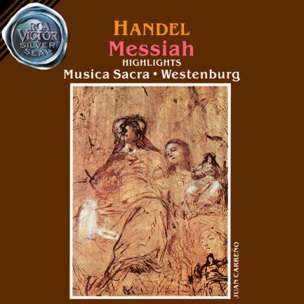 Handel, Musica Sacra, Richard Westenburg - Messiah (Highlights)