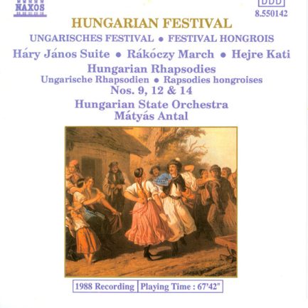 Hungarian State Orchestra, Mátyás Antal - Hungarian Festival