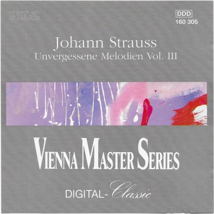 Johann Strauss - Unvergessene Melodien Vol. III
