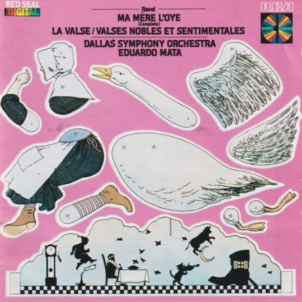 Ravel*, Eduardo Mata, Dallas Symphony Orchestra - Ma Mère L'Oye; Valses Nobles Et Sentimentales; La Valse