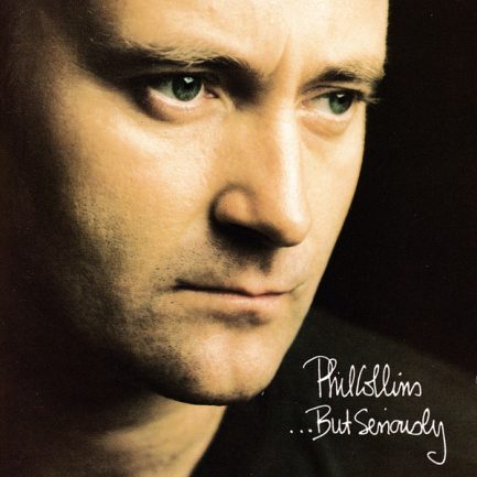 Phil Collins - ...But Seriously