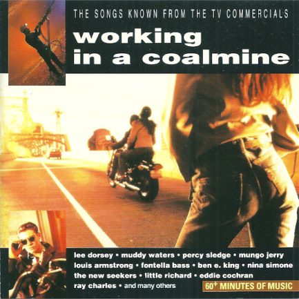 Various - Working In A Coalmine - The Songs Known From The TV Commercials