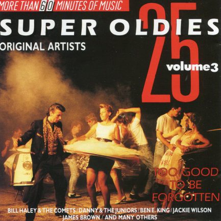 Various - 25 Super Oldies Vol. 3 - Too Good To Be Forgotten