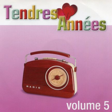 Various - Tendres Années Volume 5