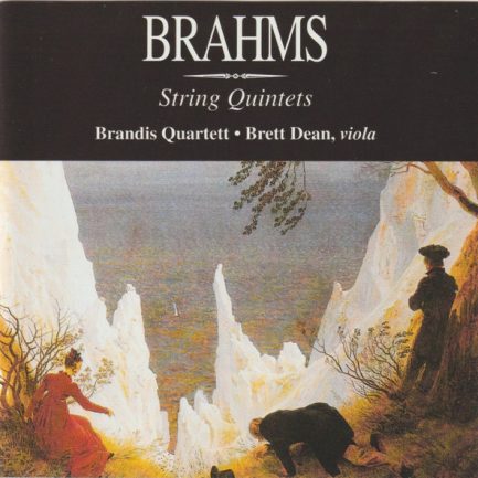 Brahms, Brandis Quartett, Brett Dean - String Quintets