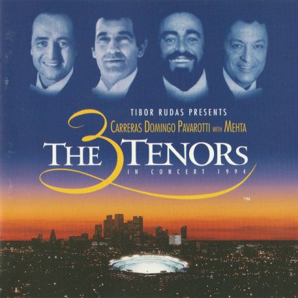 Carreras - Domingo - Pavarotti With Mehta - The 3 Tenors In Concert 1994