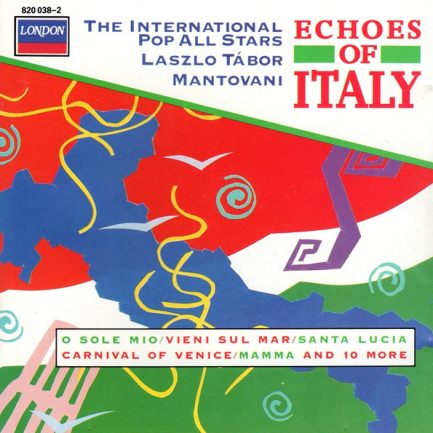 The International Pop All Stars, Laszlo Tábor, Mantovani - Echoes Of Italy