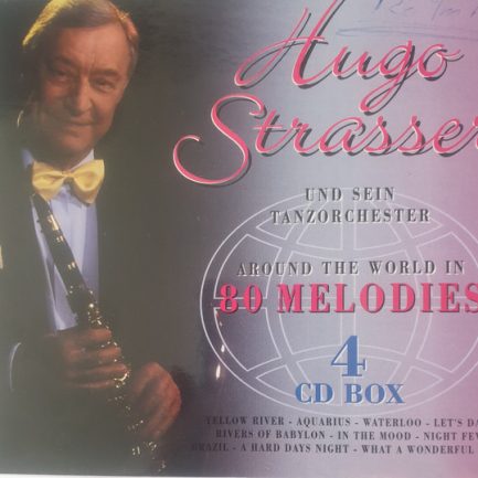 Hugo Strasser Und Sein Tanzorchester - Around The World In 80 Melodies