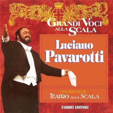 Luciano Pavarotti - Grandi Voci Alla Scala