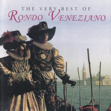 Rondò Veneziano - The Very Best Of Rondo Veneziano
